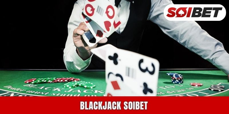 Blackjack Soibet - เกมยอดนิยมในคาสิโนไทย